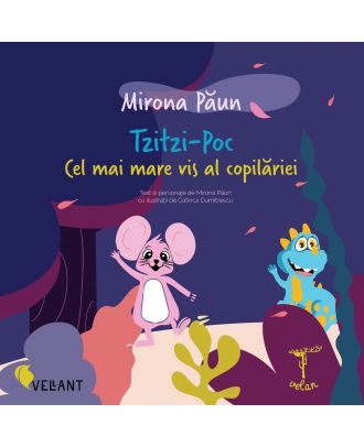 Tzitzi-Poc. Cel mai mare vis al copilariei