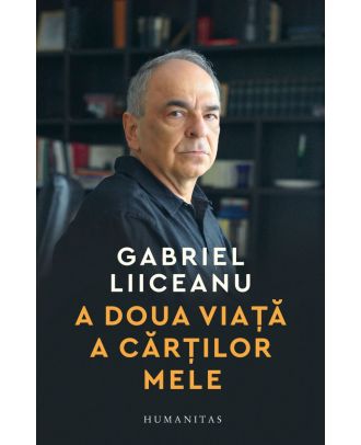 A doua viață a cărților mele. Interviuri 2013–2025