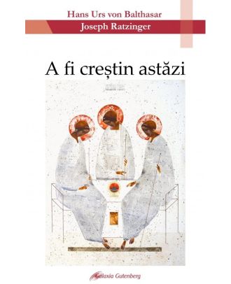 A fi crestin astazi