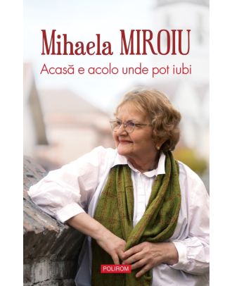 Acasă e acolo unde pot iubi