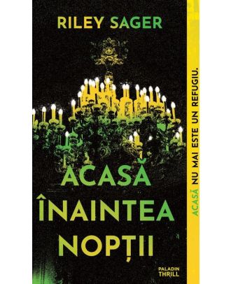 Acasă înaintea nopții