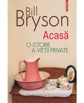 Acasă. O istorie a vieţii private