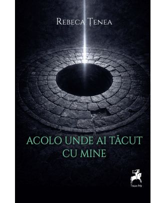 Acolo unde ai tăcut cu mine