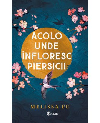 Acolo unde infloresc piersicii