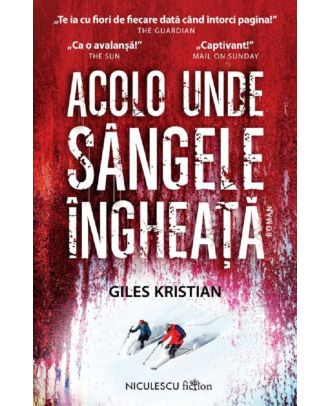 Acolo unde sangele ingheata