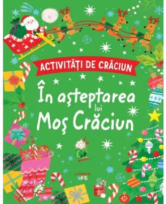Activitati de Craciun. In asteptarea lui Mos Craciun