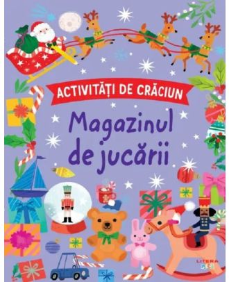 Activitati de Craciun. Magazinul de jucarii