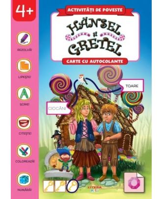 Activitati de poveste. Hansel si Gretel