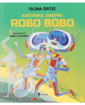 Adevarul despre Robo Bobo