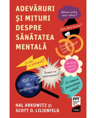 Adevăruri și mituri despre sănătatea mentală