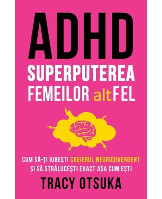 ADHD. Superputerea femeilor altFEL