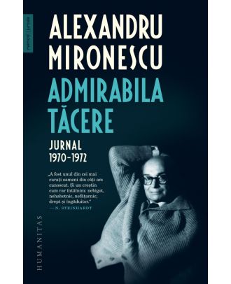 Admirabila tăcere. Jurnal 1970–1972