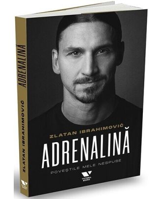 Adrenalină. Poveștile mele nespuse