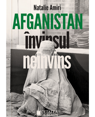 Afganistan. Învinsul neînvins