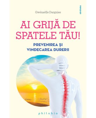 Ai grijă de spatele tău!