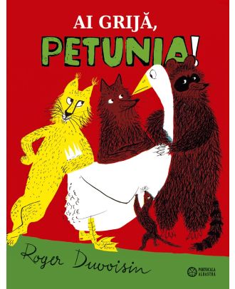 Ai grijă, Petunia