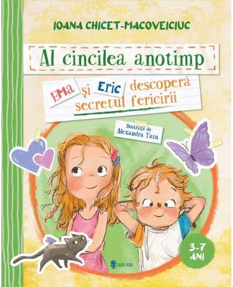 Al cincilea anotimp. Ema si Eric descopera secretul fericirii