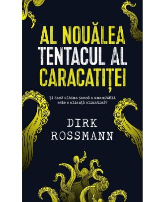 Al noualea tentacul al caracatitei