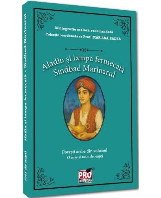 Aladin si lampa fermecata. Sindbad Marinarul