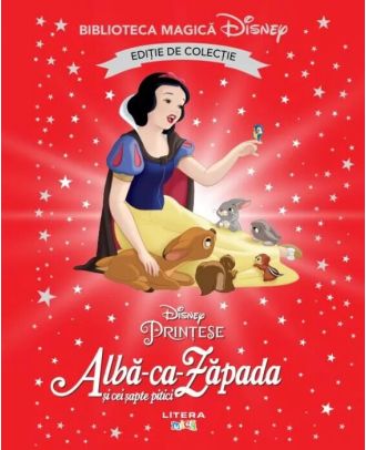 Alba-ca-Zapada si cei sapte pitici. Biblioteca magica Disney