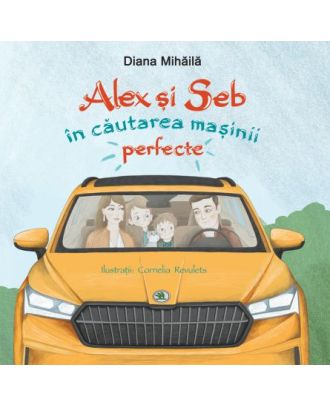 Alex si Seb in cautarea masinii perfecte