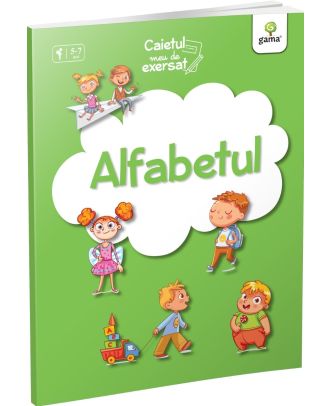 Alfabetul. Caietul meu de exersat