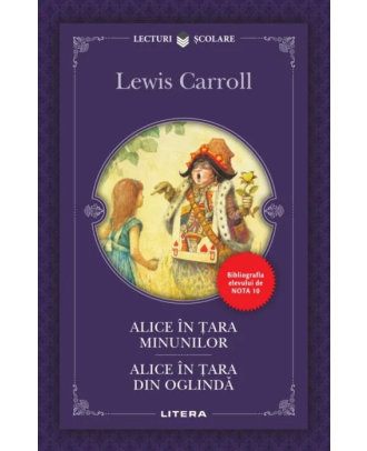 Alice in Tara Minunilor. Alice in Tara din Oglinda