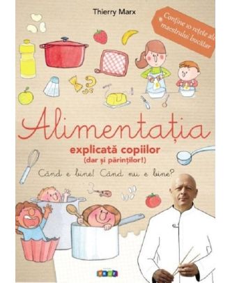 Alimentatia explicata copiilor (dar si parintilor)