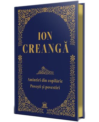 Amintiri din copilarie. Povesti si povestiri