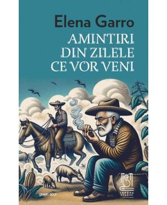 Amintiri din zilele ce vor veni