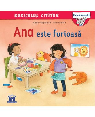 Ana este furioasă