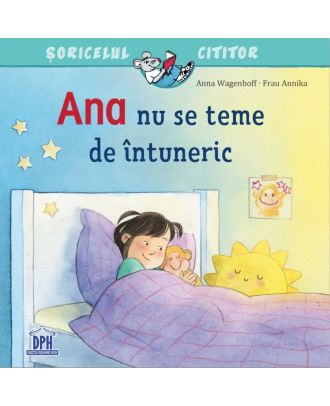 Ana nu se teme de intuneric