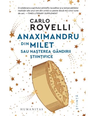 Anaximandru din Milet sau nașterea gândirii științifice