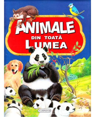 Animale din toată lumea
