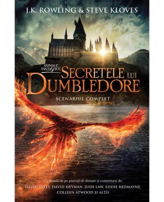 Secretele lui Dumbledore (Scenariul complet) (seria Animale fantastice, vol. 3)