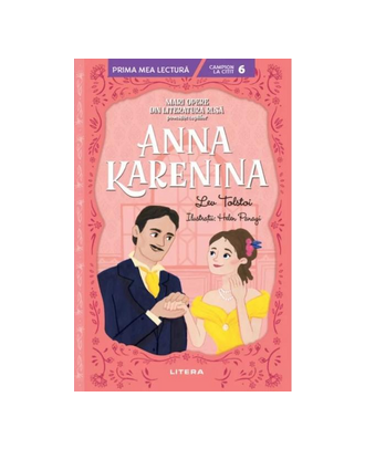 Anna Karenina. Mari opere din literatura rusa povestite copiilor (Nivelul 6)
