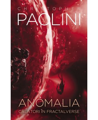 Anomalia. Calatori in Fractalverse