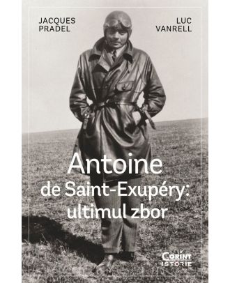 Antoine de Saint-Exupéry: ultimul zbor