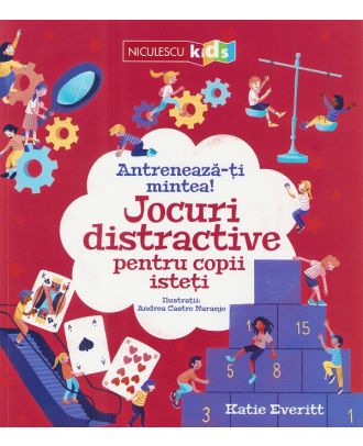 Antreneaza-ti mintea! Jocuri distractive pentru copii isteti