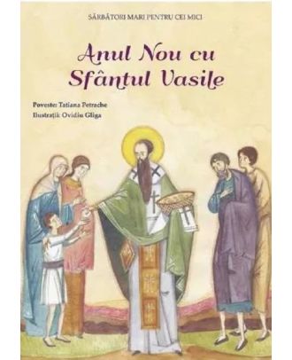 Anul Nou cu Sfantul Vasile