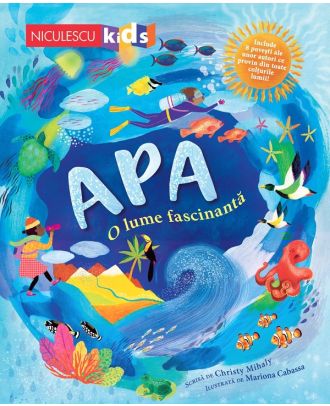 Apa, o lume fascinanta