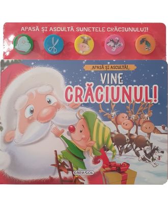 Apasa si asculta. Vine Craciunul!