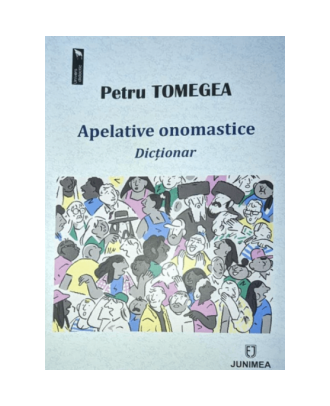 Apelative onomastice. Dictionar