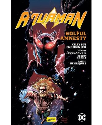 Aquaman #2. Golful Amnesty
