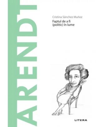 Descopera filosofia. Arendt