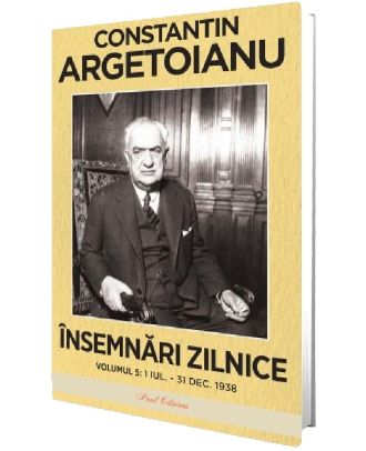 Insemnari zilnice (vol. V) 1 iulie - 31 decembrie 1938