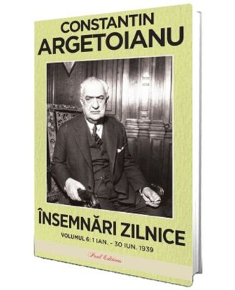 Insemnari zilnice (vol. VI) 1 ianuarie - 30 iunie 1939