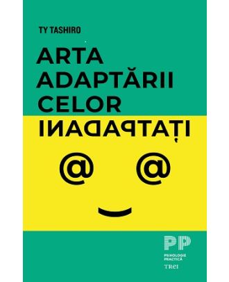 Arta adaptării celor inadaptați