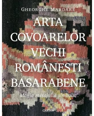 Arta covoarelor vechi românești basarabene
