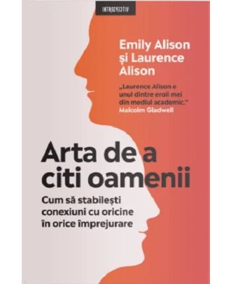 Arta de a citi oamenii. Cum sa stabilesti conexiuni cu oricine in orice imprejurare